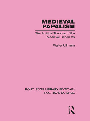 cover image of Medieval Papalism (Routledge Library Editions